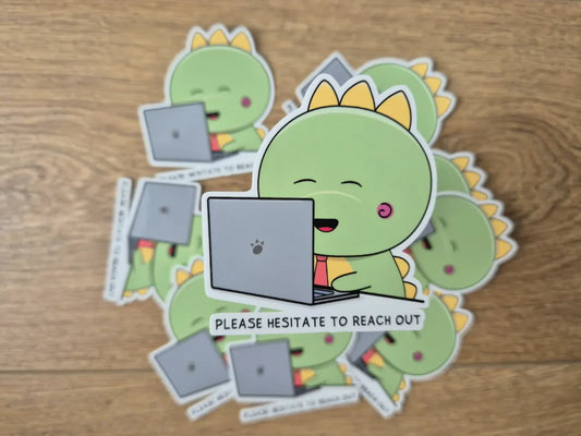 Please hesitate to reach out - Corporate Stickers