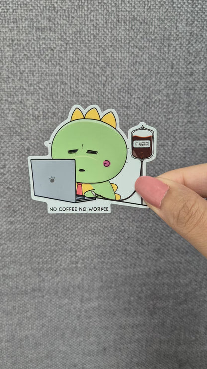 No coffee no workee - Corporate Stickers
